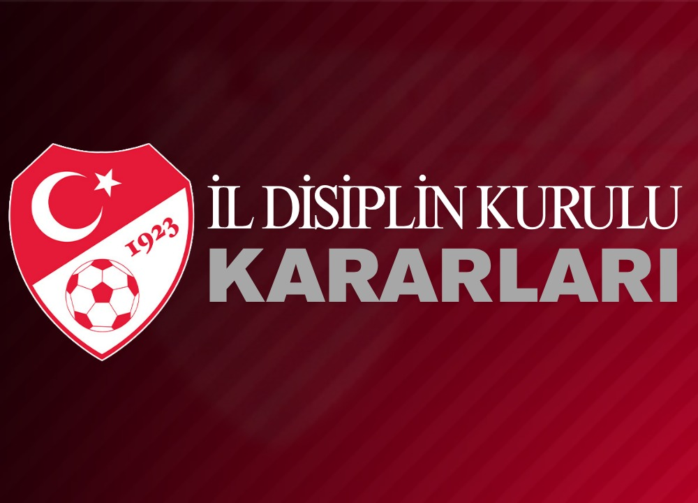 11.12.2025 Tarihli İl Disiplin Kurulu Kararları