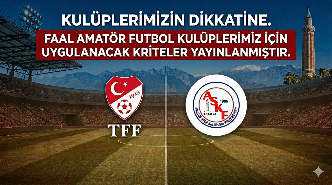 Faal Amatör Futbol Kulüplerimiz İçin Uygulanacak Kriterler