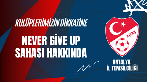 NEVER GİVE UP SPOR TESİSİ